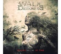 Walk in Darkness – Leaves Rolling in Time – CD