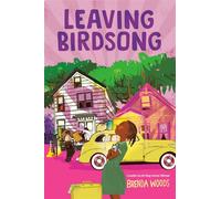 Leaving Birdsong - Brenda Woods - Nancy Paulsen Books - ebook (ePub) - Livre