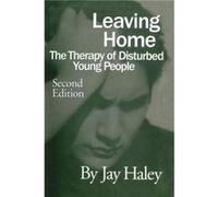 Leaving Home by Jay Haley Jay Haley, (Auteur)