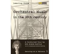Leaving home - Orchestral Music In The 20th Century - Dancing On a Volcano [(+booklet)]
