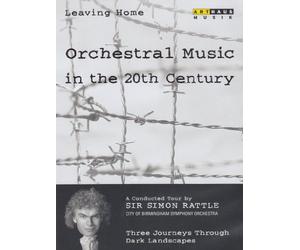 Leaving Home - Orchestral Music In The 20th Century - Vol. 4 - Three Journeys Through Dark Landscapes [(+booklet)]