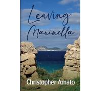Leaving Marinella: An Italian Immigrant Family Saga, from Sicily to America