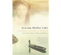 Leaving Mother Lake Christine Mathieu, Yang Erche Namu (Auteur)