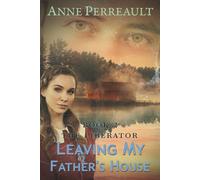 Leaving My Father's House