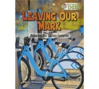 Leaving Our Mark by Nancy Dickmann Nancy Dickmann (Auteur)