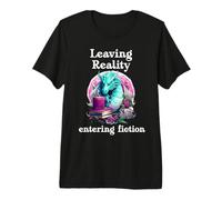 Leaving Reality Entering Fiction It's Too Nonfiction Outside T-Shirt Haut de Gamme