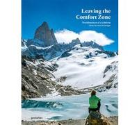 Leaving the comfort zone : The adventure of a lifetime