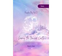 Leaving The Haunted Castle: Purple Sky Vol. 2