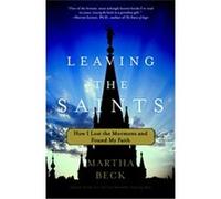 Leaving the Saints Martha Beck (Auteur)