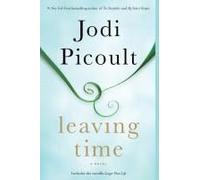 Leaving Time (With Bonus Novella Larger Than Life)