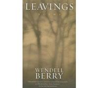 Leavings Poems by Wendell Berry Nawang Khechog , Foreword by His Holiness the Dalai Lama (Auteur)