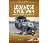 Lebanese Civil War: Quiet Before the Storm, 1978-1981