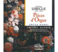 Lebègue : Pièces pour Orgue