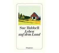 Leben auf dem Land | Sue Hubbell Sue HubbellSue Hubbell (Auteur)