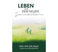 Leben aus den neuen Jerusalem