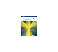 Leben Gestalten 3. Ausgabe N. Schulbuch Klasse 9/10