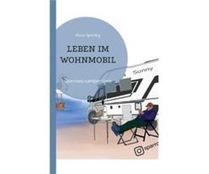 Leben im Wohnmobilsparrowscampertime - Klaus Sperling - Books on Demand GmbH - Livre en Anglais Klaus SperlingKlaus Sperling (Auteur)