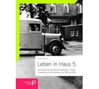 Leben In Haus 5: Transporte In Die Vernichtung Von 1940 Bis 1944