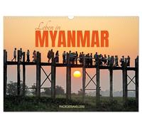 Leben in Myanmar (Wandkalender 2026 DIN A3 quer), CALVENDO Monatskalender: Das Land der tausend Pagoden