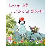 Leben ist so wunderbar