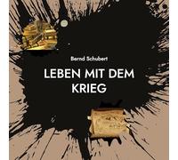 Leben mit dem Krieg