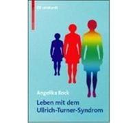 Leben mit dem Ullrich-Turner-Syndrom Bock, Angelika (Auteur)