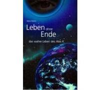 Leben ohne Ende - das wahre Leben des Alex K. Alexa Martin (Auteur)