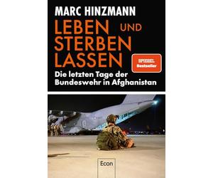 Leben und sterben lassen: Die letzten Tage der Bundeswehr in Afghanistan | Ein Erlebnisbericht der Evakuierung am Flughafen Kabul