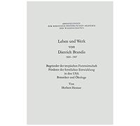 Leben Und Werk Von Dietrich Brandis 1824-1907
