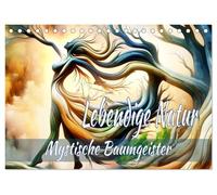 Lebendige Natur - Mystische Baumgeister (Tischkalender 2026 DIN A5 quer), CALVENDO Monatskalender: Ein Jahr Einblick in eine einzigartige Kombination ... und KI, präsentiert in abstrakter Schönheit.