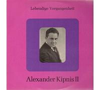 Lebendige Vergangenheit - Alexander Kipnis II [Vinyl LP]