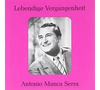 Lebendige Vergangenheit - Antonio Manca Serra
