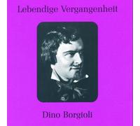 Lebendige Vergangenheit - Dino Borgioli
