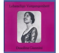 Dusolina Giannini – Lebendige Vergangenheit – Preiser