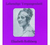 Lebendige Vergangenheit-Elisabeth Rethberg