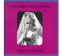 Gianna Pederzini – Lebendige Vergangenheit – Preiser