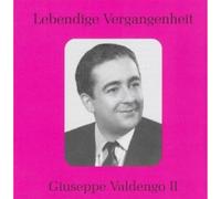 Giuseppe Valdengo – Lebendige Vergangenheit (Vol.2) – Preiser