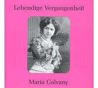 Lebendige Vergangenheit - Maria Galvany