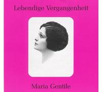 Lebendige Vergangenheit-Maria Gentile