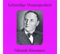 Lebendige Vergangenheit-Nikandr Khanayev