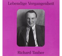 Lebendige Vergangenheit-Richard Tauber