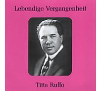 Lebendige Vergangenheit - Titta Ruffo