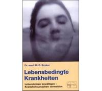 Lebensbedingte Krankheiten