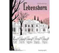 Isabelle Maroger – Lebensborn – Sélection prix BD Fnac France Inter 2025 – Bande dessinée cartonné
