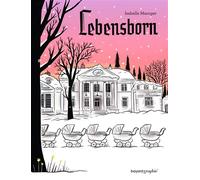 Lebensborn Édition collector, pagination augmentée - Isabelle Maroger - Bayard Graphic - cartonné - Bande dessinée