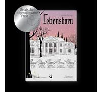 Lebensborn – Ce que ma famille a à voir avec la politique raciale nazie