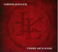 Lebenslaenglich - Unsere Art & Weise [Import Allemand]