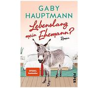 Lebenslang Mein Ehemann?