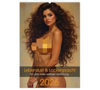 Lebenslust & Lockenpracht (Wandkalender 2026 DIN A2 hoch), CALVENDO Monatskalender: Ein Jahr voller zeitloser Verführung.