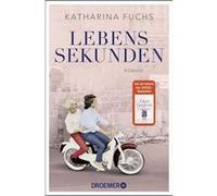 Lebenssekunden | Anna-Katharina Fuchs Anna-Katharina Fuchs (Auteur)